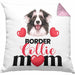 Border Collies Besitzer Mom Mama Kissen mit Füllung 40x40 Geschenk Lustiger Spruch Geschenkidee Border Collies Besitzerin (Grau) Rosa Trendation