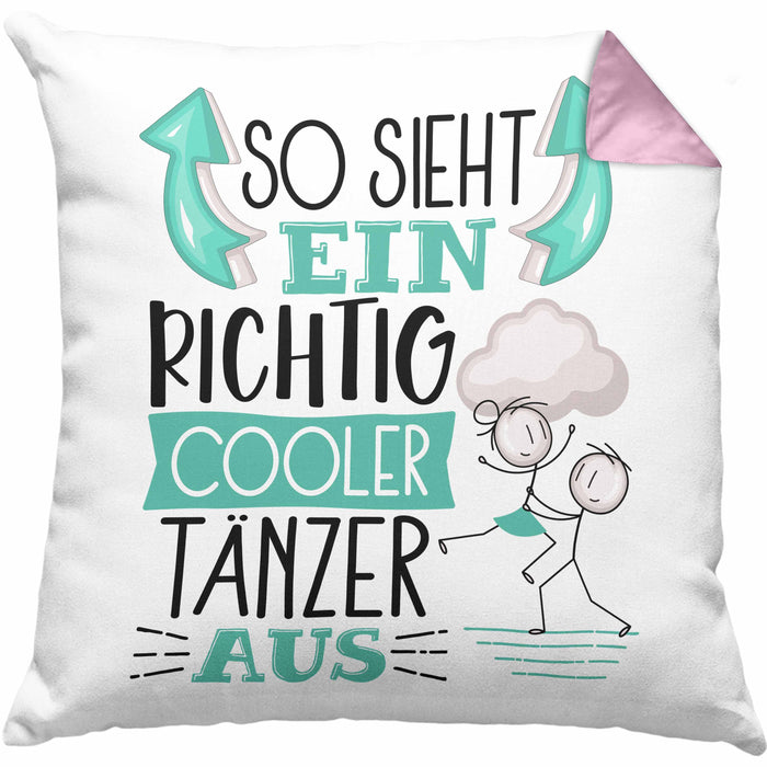 Tänzer Kissen mit Füllung 40x40 Geschenk So Sieht Ein RIchtig Cooler Tänzer Aus Geschenkidee Lustiger Spruch Geburtstag Tanzlehrer (Grau) Rosa Trendation