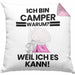 Camper Geschenk Kissen mit Füllung 40x40 Lustiger Spruch Ich Bin Camper Warum Weil Ich Es Kann Geschenkidee Bester Camper Geburtstag (Grau) Rosa Trendation