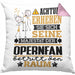 Opernfan Geschenk Kissen mit Füllung 40x40 Lustiger Spruch Erheben Sie Sich Der Opernfan Betritt den Raum (Grau) Rosa Trendation