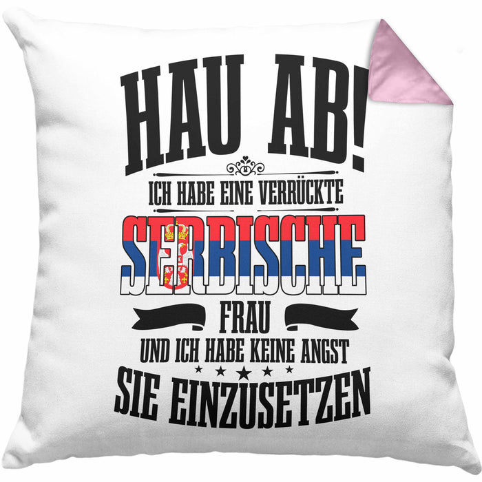 Lustige Kissen mit Füllung 40x40 für Serben Spruch Serbische Frau Lustig Serbien (Grau) Rosa Trendation