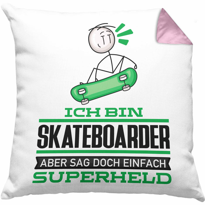 Skateboarder Geschenk Kissen mit Füllung 40x40 Ich Bin Skateboarder Aber Sag Doch Einfach Superheld Lustige Geschenkdiee für Skateboarder (Grau) Rosa Trendation