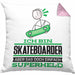 Skateboarder Geschenk Kissen mit Füllung 40x40 Ich Bin Skateboarder Aber Sag Doch Einfach Superheld Lustige Geschenkdiee für Skateboarder (Grau) Rosa Trendation
