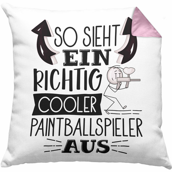 So Sieht Ein Richtig Cooler Paintballspieler Aus Geschenk Kissen mit Füllung 40x40 Lustiger Spruch Geschenkidee (Grau) Rosa Trendation