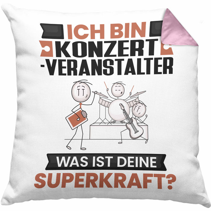 Konzertveranstalter Kissen mit Füllung 40x40 Geschenk für Konzertveranstalter Geburtstag Lustiger Spruch Was Ist Deine Superkraft (Grau) Rosa Trendation