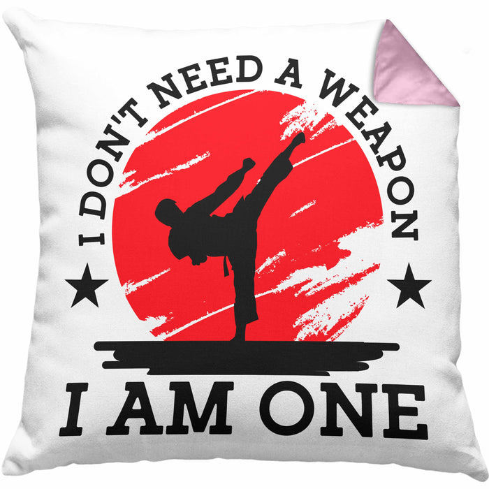 Karate-Kissen mit Füllung 40x40 Geschenk Kampfsport-Fans Jiu Jitsu Geschenkidee I Dont Need A Weapon I Am One (Grau) Rosa Trendation