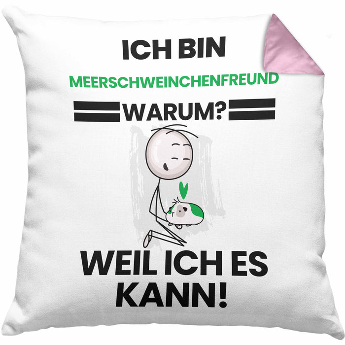 Meerschweinchenfreund Geschenk Kissen mit Füllung 40x40 Lustiger Spruch Ich Bin Meerschweinchenfreund Warum Weil Ich Es Kann Geschenkidee Bester Meerschweinchenfreund Geburtstag (Grau) Rosa Trendation