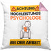 Psychologe Kissen mit Füllung 40x40 Geschenk Lustiger Spruch Geschenkidee für Psychologe Achtung Hochleistungs Psychologe Bei Der Arbeit (Grau) Rosa Trendation