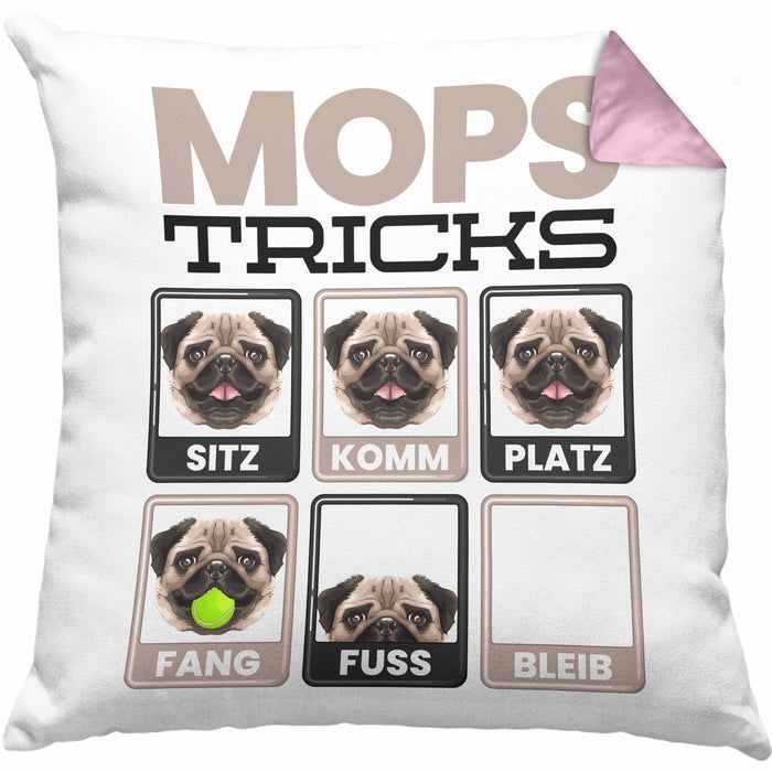 Mops Besitzer Kissen mit Füllung 40x40 Geschenk Lustiger Spruch Geschenkidee Mops Tricks Bleib (Grau) Rosa Trendation
