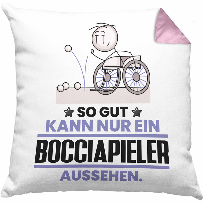 Bocciapieler Geschenk Kissen mit Füllung 40x40 So Gut Kann Nur Ein Bocciapieler Aussehen Geschenkidee (Grau) Rosa Trendation