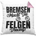 Auto Liebhaber Kissen mit Füllung 40x40 Geschenk für Driften Männer Geschenkidee Bremsen Macht Die Felgen Dreckig (Grau) Rosa Trendation