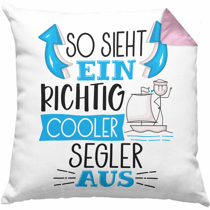 Segler Kissen mit Füllung 40x40 Geschenk So Sieht Ein Richtig Cooler Segler Aus Geschenkidee Spruch Lustig (Grau) Rosa Trendation