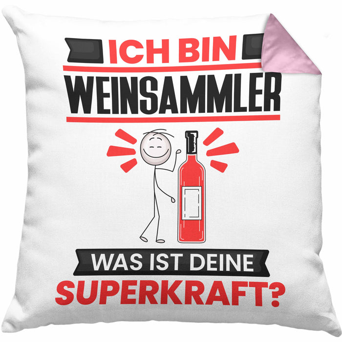 Weinsammler Kissen mit Füllung 40x40 Geschenk für Weinsammler Geburtstag Lustiger Spruch Was Ist Deine Superkraft (Grau) Rosa Trendation