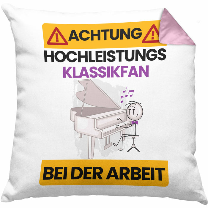 Klassikliebhaber Kissen mit Füllung 40x40 Geschenk Lustiger Spruch Geschenkidee für Klassikliebhaber Achtung Hochleistungs Klassikliebhaber Bei Der Arbeit (Grau) Rosa Trendation