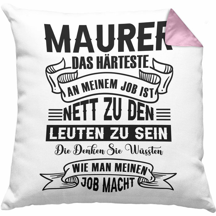 Lustige Kissen mit Füllung 40x40 für Maurer Geschenk Spruch Geschenkidee Maurer Beruf (Grau) Rosa Trendation