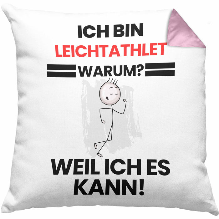 Leichtathlet Geschenk Kissen mit Füllung 40x40 Lustiger Spruch Ich Bin Leichtathlet Warum Weil Ich Es Kann Geschenkidee Bester Leichtathlet Geburtstag (Grau) Rosa Trendation