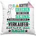 Verkäufer Geschenk Kissen mit Füllung 40x40 Lustiger Spruch Erheben Sie Sich Der Verkäufer Betritt den Raum (Grau) Rosa Trendation