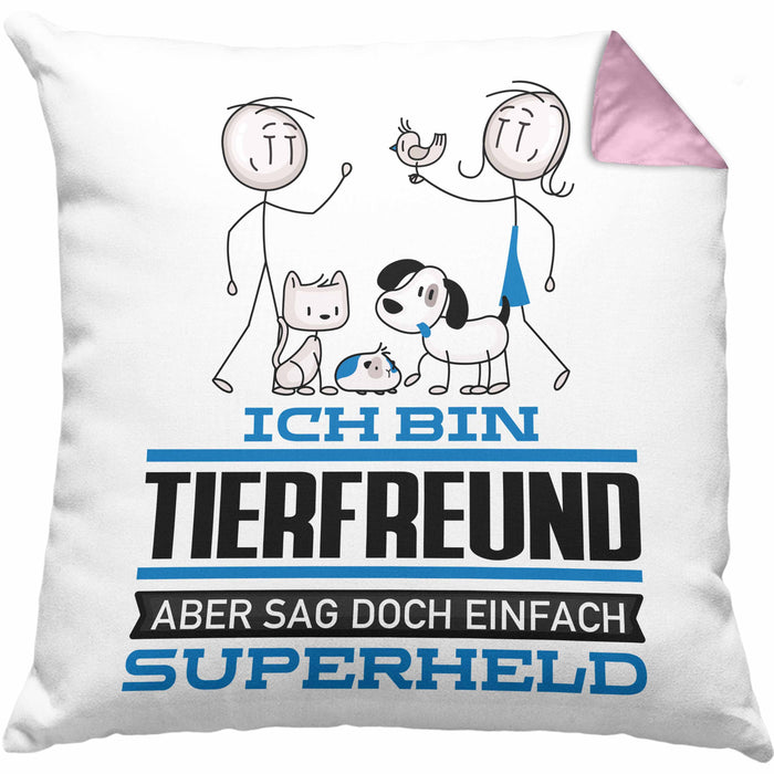 Tierfreund Geschenk Kissen mit Füllung 40x40 Ich Bin Tierfreund Aber Sag Doch Einfach Superheld Lustige Geschenkdiee für Tierfreund (Grau) Rosa Trendation