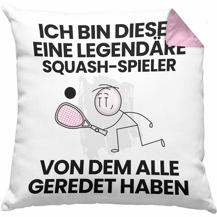 Squash-Spieler Geschenk Kissen mit Füllung 40x40 Lustige Geschenkidee Geburtstag für Squash-Spieler Ich Bin Dieser Legendäre Squash-Spieler Von Dem Alle Geredet Haben (Grau) Rosa Trendation