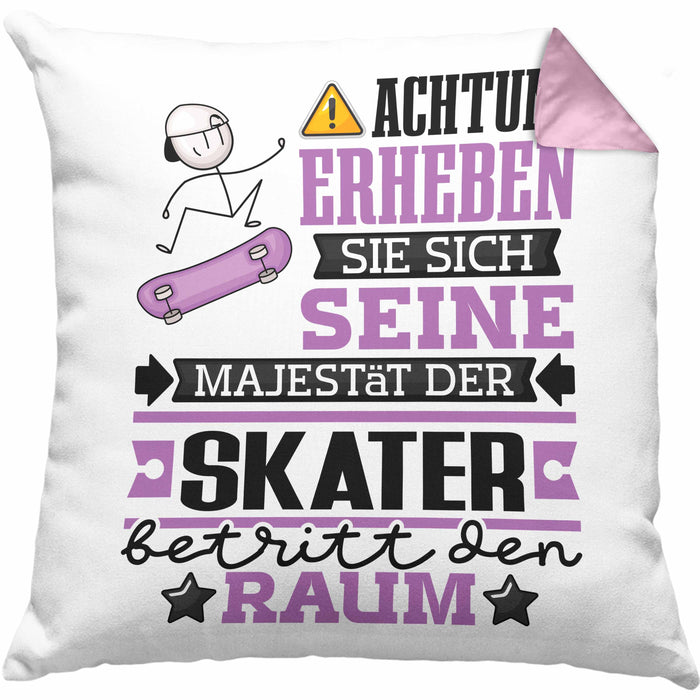 Skater Geschenk Kissen mit Füllung 40x40 Lustiger Spruch Erheben Sie Sich Der Skater Betritt den Raum (Grau) Rosa Trendation