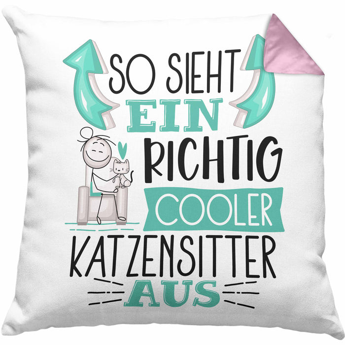 Katzensitter Kissen mit Füllung 40x40 So Sieht Ein Richtig Cooler Katzensitter Aus Geschenk Lustiger Spruch Geschenkidee (Grau) Rosa Trendation