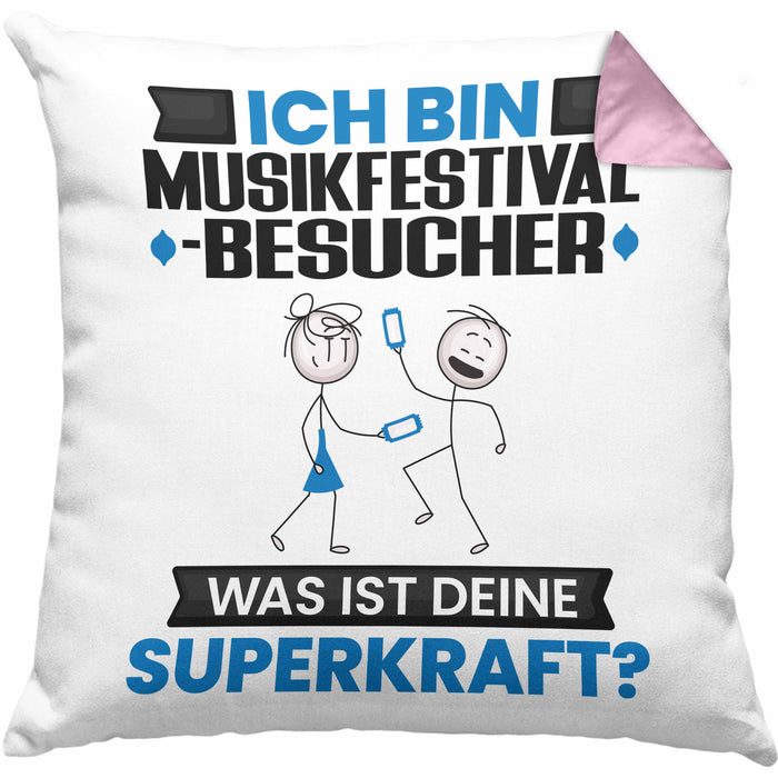 Musikfestival-Besucher Kissen mit Füllung 40x40 Geschenk für Musikfestival-Besucher Geburtstag Lustiger Spruch Was Ist Deine Superkraft (Grau) Rosa Trendation