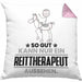 Reittherapeut Geschenk Kissen mit Füllung 40x40 So Gut Kann Nur Ein Reittherapeut Aussehen Geschenkidee (Grau) Rosa Trendation