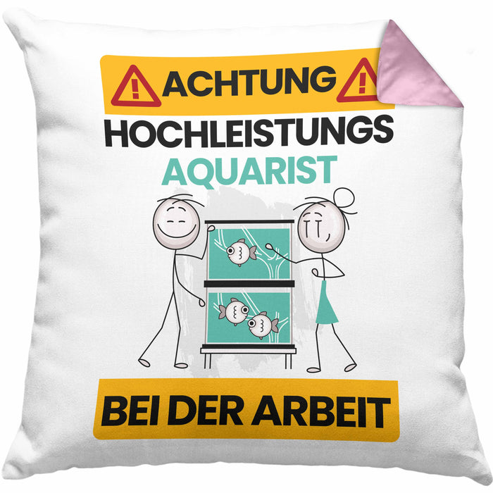 Aquarist Kissen mit Füllung 40x40 Geschenk Lustiger Spruch Geschenkidee für Aquarist Achtung Hochleistungs Aquarist Bei Der Arbeit (Grau) Rosa Trendation