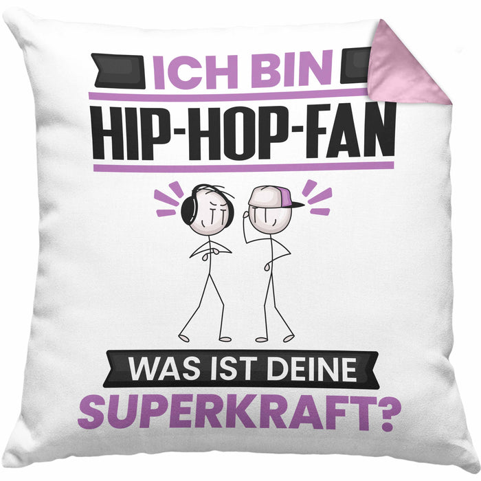 Hip-Hop-Fan Kissen mit Füllung 40x40 Geschenk für Hip-Hop-Fan Geburtstag Lustiger Spruch Was Ist Deine Superkraft (Grau) Rosa Trendation