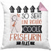 Friseurin Geschenk Kissen mit Füllung 40x40 Lustig Geschenkidee für Friseurin Geburtstag So Sieht Eine Richtig Coole Friseurin Aus Frauen Spruch (Grau) Rosa Trendation