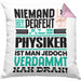 Physiker Geschenk Kissen mit Füllung 40x40 Lustige Geschenkidee für Physiker Geburtstag Niemand Ist Perfekt Aber Als Physiker Ist Man Nah Dran (Grau) Rosa Trendation