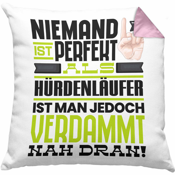 Hürdenläufer Geschenk Kissen mit Füllung 40x40 Lustige Geschenkidee für Hürdenläufer Geburtstag Niemand Ist Perfekt Aber Als Hürdenläufer Ist Man Nah Dran (Grau) Rosa Trendation