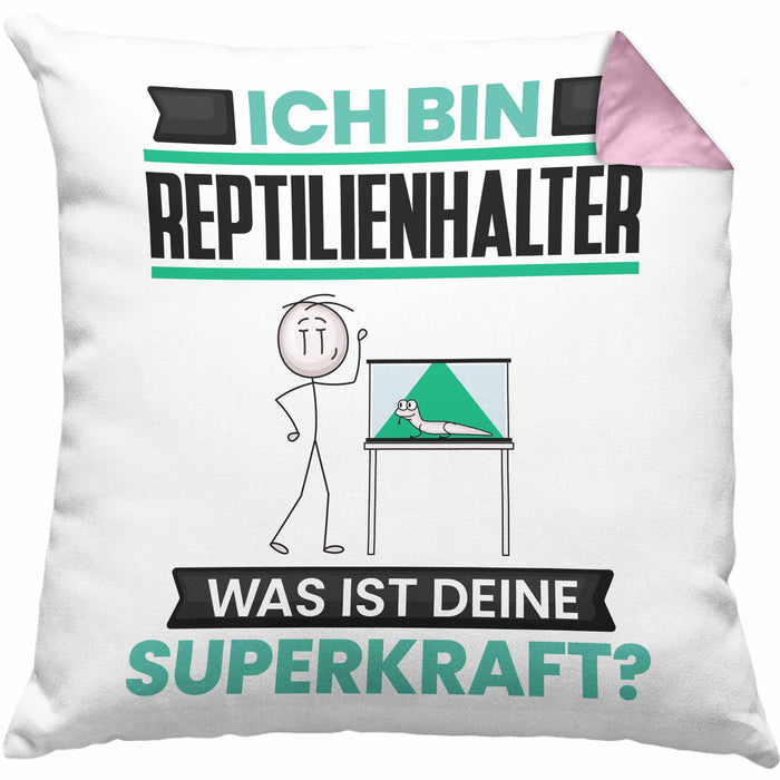 Reptilienhalter Kissen mit Füllung 40x40 Geschenk für Reptilienhalter Geburtstag Lustiger Spruch Was Ist Deine Superkraft (Grau) Rosa Trendation