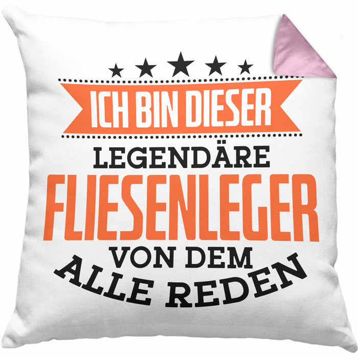 Fliesenleger Kissen mit Füllung 40x40 Geschenk Spruch Geschenkidee Legendäre Fliesenleger (Grau) Rosa Trendation