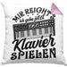 Klavierspieler Kissen mit Füllung 40x40 Geschenk Klavier Mir Reichts Ich Gehe Jetzt Klavier Spielen (Grau) Rosa Trendation
