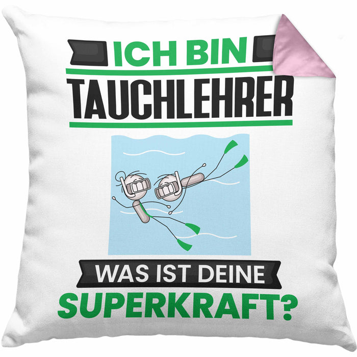 Tauchlehrer Kissen mit Füllung 40x40 Geschenk für Tauchlehrer Geburtstag Lustiger Spruch Was Ist Deine Superkraft (Grau) Rosa Trendation
