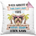 Yorkie Besitzer Kissen mit Füllung 40x40 Geschenk Lustiger Spruch Geschenkidee Ich Arbeite Hart Damit Mein Yorkie Seinen Traum Leben Kann (Grau) Rosa Trendation