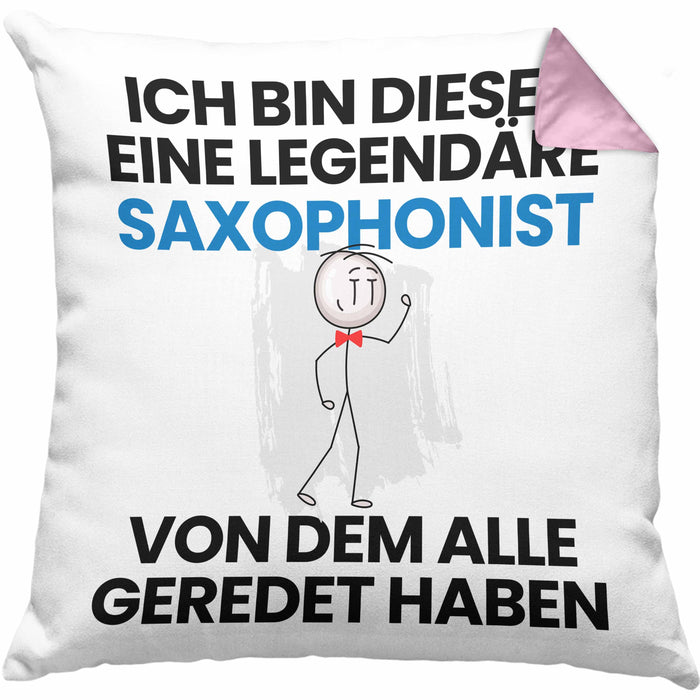 Saxophonist Geschenk Kissen mit Füllung 40x40 Lustige Geschenkidee Geburtstag für Saxophonist Ich Bin Dieser Legendäre Saxophonist Von Dem Alle Geredet Haben (Grau) Rosa Trendation