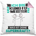 Kung-Fu-Meister Kissen mit Füllung 40x40 Geschenk für Kung-Fu-Meister Geburtstag Lustiger Spruch Was Ist Deine Superkraft (Grau) Rosa Trendation