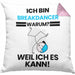 Breakdancer Geschenk Kissen mit Füllung 40x40 Lustiger Spruch Ich Bin Breakdancer Warum Weil Ich Es Kann Geschenkidee Bester Breakdancer Geburtstag (Grau) Rosa Trendation