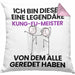 Kung-Fu-Meister Geschenk Kissen mit Füllung 40x40 Lustige Geschenkidee Geburtstag für Kung-Fu-Meister Ich Bin Dieser Legendäre Kung-Fu-Meister Von Dem Alle Geredet Haben (Grau) Rosa Trendation