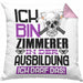 Zimmerer Ausbildung Kissen mit Füllung 40x40 Geschenk Ich Bin Zimmerer In Der Ausbildung Ich Darf Das Geschenkidee Spruch (Grau) Rosa Trendation