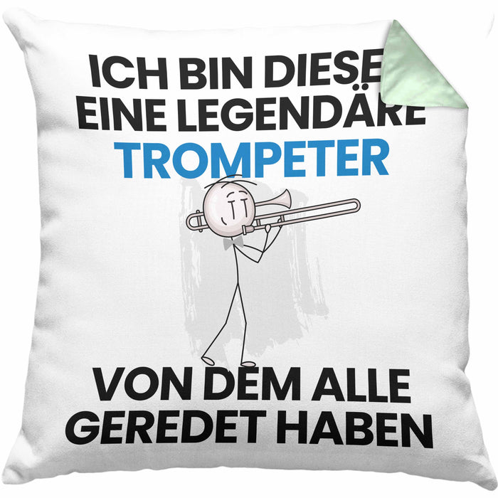 Trompeter Geschenk Kissen mit Füllung 40x40 Lustige Geschenkidee Geburtstag für Trompeter Ich Bin Dieser Legendäre Trompeter Von Dem Alle Geredet Haben (Grau) Grün Trendation