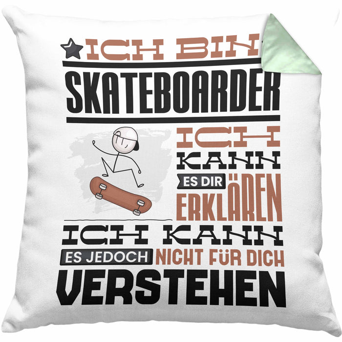 Skateboarder Geschenk Kaffee-Kissen mit Füllung 40x40 Geschenkidee für Skateboarder Ich Bin Skateboarder Ich Kann Es Dir Erklären Jedoch Nicht Für Dich Verstehen Spruch Lustig (Grau) Grün Trendation
