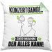 Konzertgänger Kissen mit Füllung 40x40 Geschenk für Konzertgänger Der Mann Der Alles Kann Geschenkidee zum Geburtstag (Grau) Grün Trendation