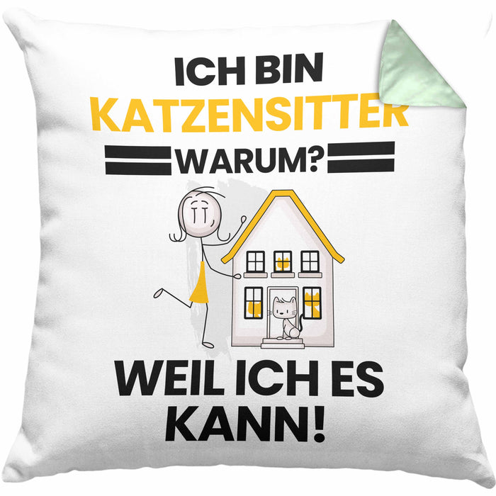 Katzensitter Geschenk Kissen mit Füllung 40x40 Lustiger Spruch Ich Bin Katzensitter Warum Weil Ich Es Kann Geschenkidee Bester Katzensitter Geburtstag (Grau) Grün Trendation