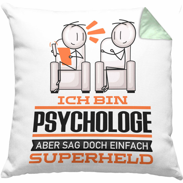 Psychologe Geschenk Kissen mit Füllung 40x40 Ich Bin Psychologe Aber Sag Doch Einfach Superheld Lustige Geschenkdiee für Psychologe (Grau) Grün Trendation