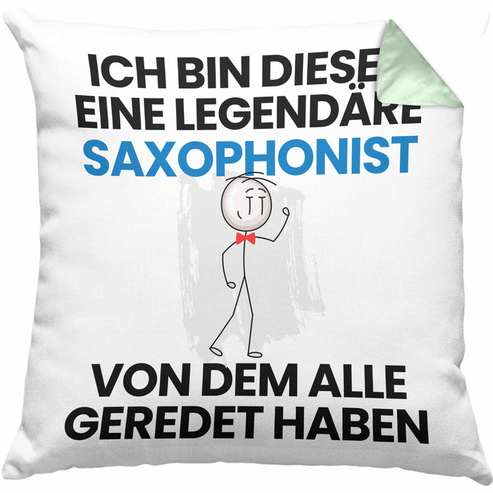 Saxophonist Geschenk Kissen mit Füllung 40x40 Lustige Geschenkidee Geburtstag für Saxophonist Ich Bin Dieser Legendäre Saxophonist Von Dem Alle Geredet Haben (Grau) Grün Trendation