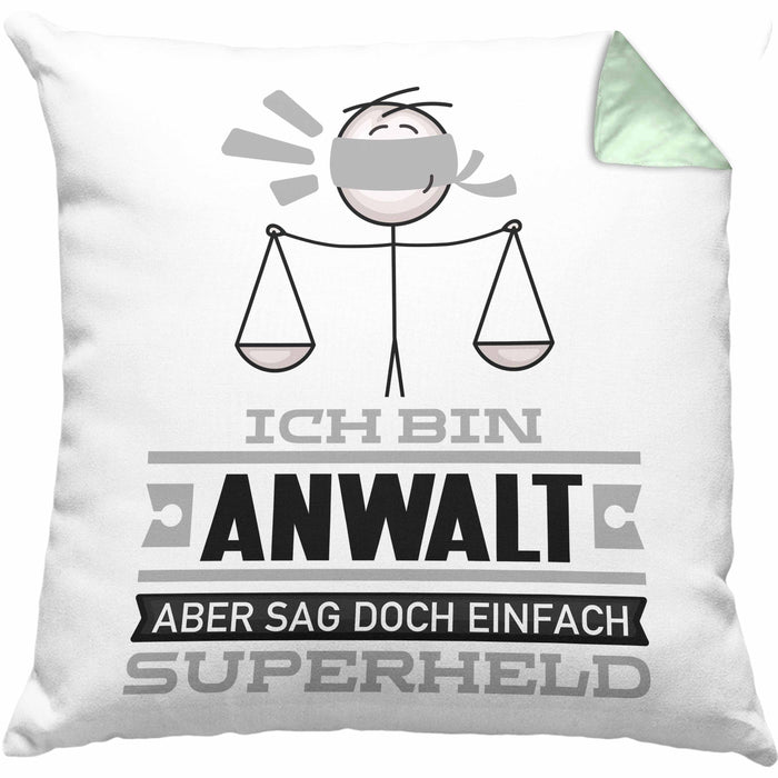 Anwalt Geschenk Kissen mit Füllung 40x40 Ich Bin Anwalt Aber Sag Doch Einfach Superheld Lustige Geschenkdiee für Anwalt (Grau) Grün Trendation