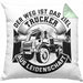 Trucker Geschenk Kissen mit Füllung 40x40 Der Weg Ist Das Ziel Trucker LKW Fahrer Geschenkidee (Grau) Grün Trendation